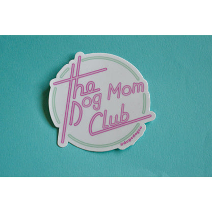 Dog Mom Club Sticker