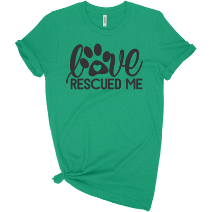 Love Rescued Me Tee