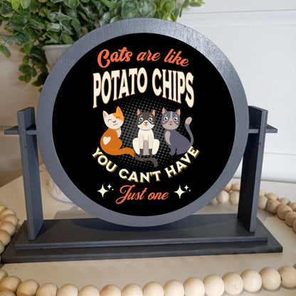 Cats Are Like Potato Chips Round Interchangeable Frame